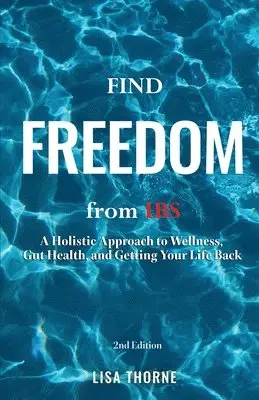 Lisa Thorne - Find Freedom from IBS, Häftad. Tillgänglighet: Lägg i varukorg