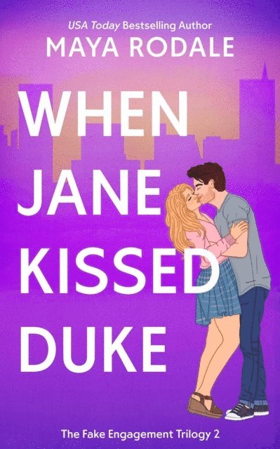 Maya Rodale - When Jane Kissed Duke, E-bok
