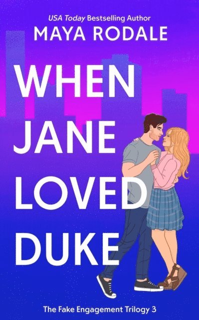 Maya Rodale - When Jane Loved Duke, E-bok