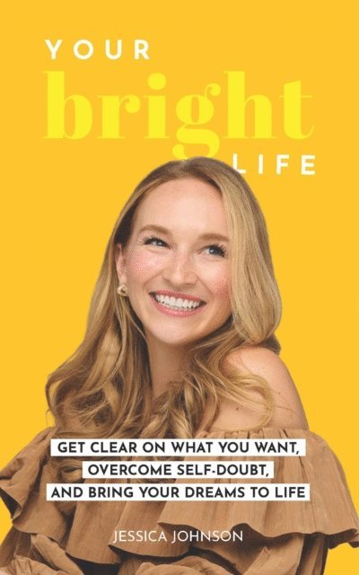 Jessica Johnson - Your Bright Life, E-bok