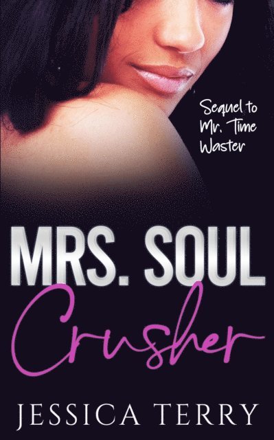 Jessica Terry - Mrs. Soul Crusher, E-bok