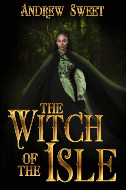 Andrew Sweet - Witch of the Isle, E-bok