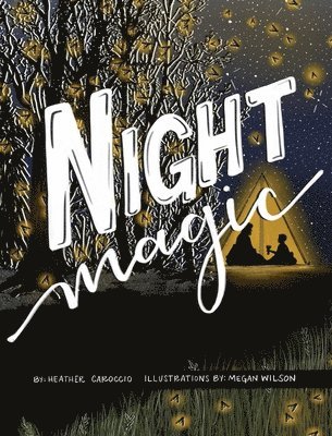 Heather Caroccio - Night Magic, Inbunden