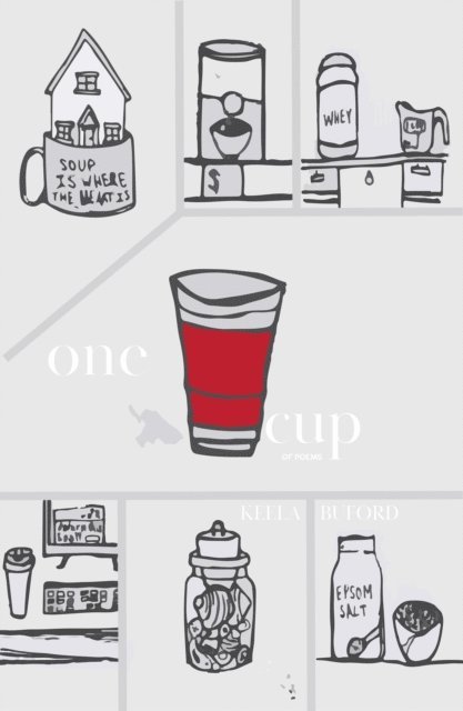 Hakeela Buford - One Cup: Of Poems, E-bok. Tillgänglighet: Lägg i varukorg