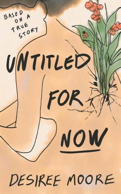 Desiree Moore - Untitled for Now, E-bok