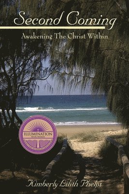 Kimberly Lilith Phelps - Second Coming, Häftad