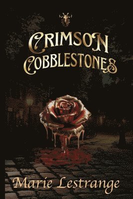 Marie Lestrange - Crimson Cobblestones, Häftad