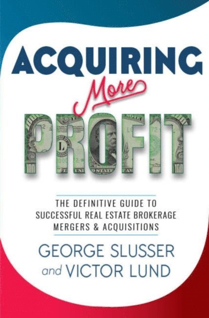 Victor Lund, George Slusser - Acquiring More Profit, E-bok