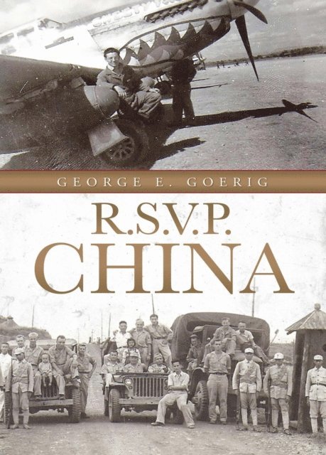 George E Goerig - R.S.V.P. China, E-bok