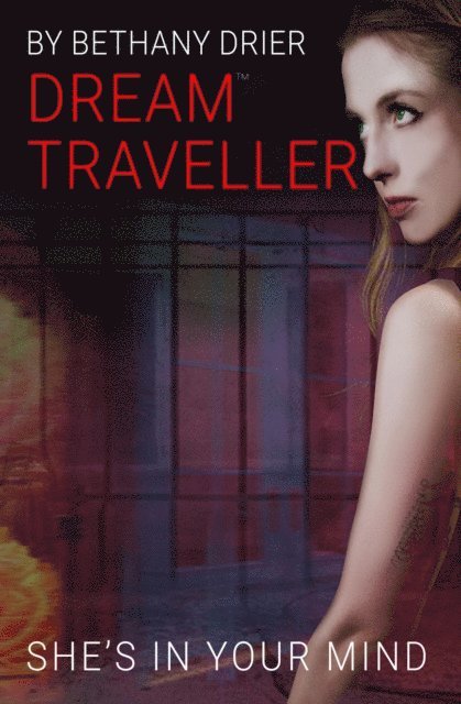 Bethany Drier, Rachael McKay - Dream Traveller, E-bok