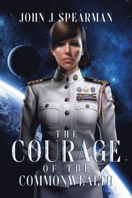 John Spearman - Courage of the Commonwealth, Häftad
