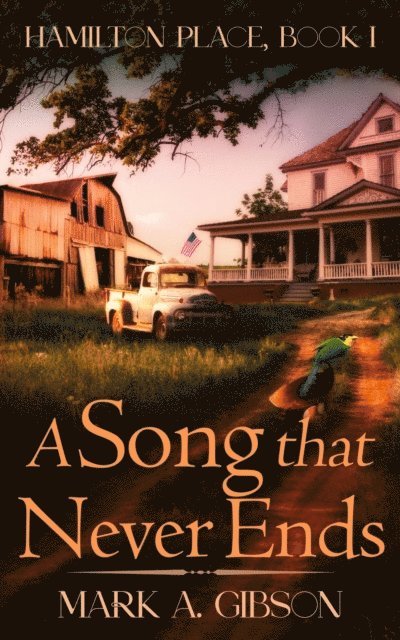 Mark A Gibson - Song that Never Ends, E-bok