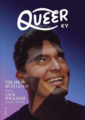 Queer Kentucky - Show Must Go On Featuring Zack Wickham, Häftad