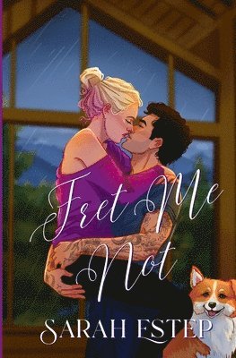 Sarah Estep - Fret Me Not, Häftad
