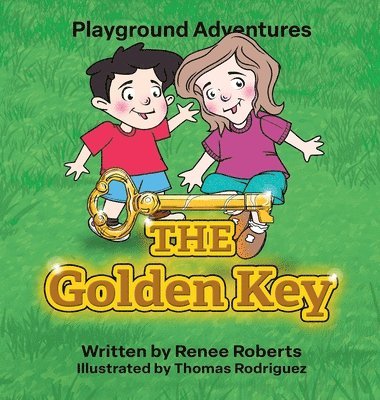 Renee Roberts - The Golden Key, Playground Adventures, Inbunden