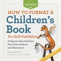 Becky Bayne - How to Format a Children's Book for Self-Publishing, Häftad. Tillgänglighet: Lägg i varukorg