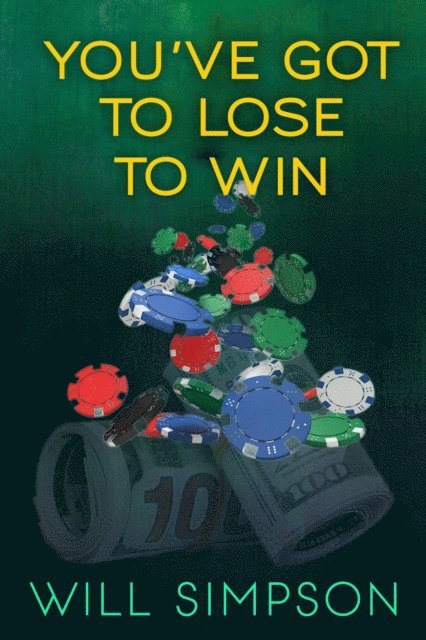 YOU'VE GOT TO LOSE TO WIN