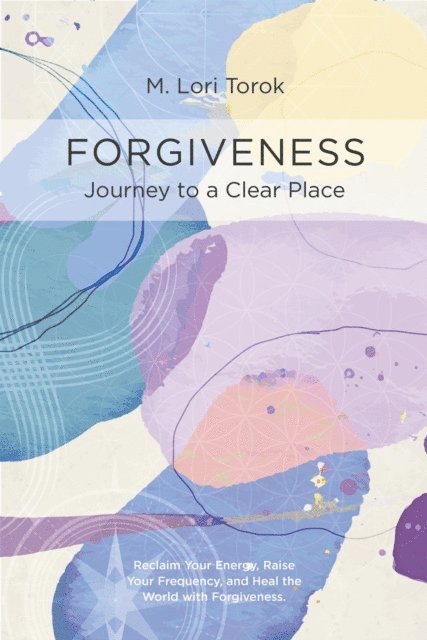 M. Lori Torok, Sandy Draper - FORGIVENESS, E-bok