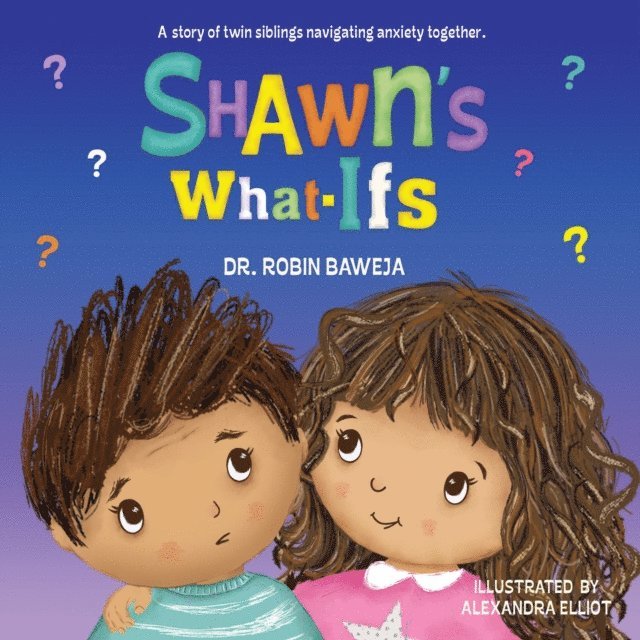Robin Baweja - Shawn's What-Ifs, E-bok