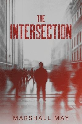 Marshall May - Intersection, Häftad. Tillgänglighet: Lägg i varukorg