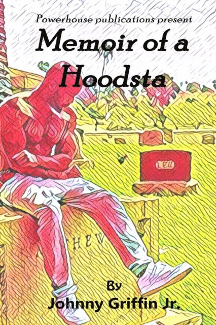 Johnny Griffin jr - Memoir of a Hoodsta, E-bok