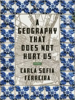 Carla Sofia Ferreira - A Geography That Does Not Hurt Us, Häftad. Tillgänglighet: Tillfälligt slut