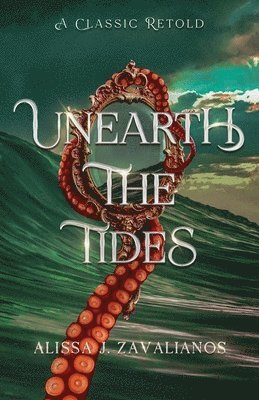 Alissa J Zavalianos - Unearth the Tides, Häftad. Tillgänglighet: Lägg i varukorg