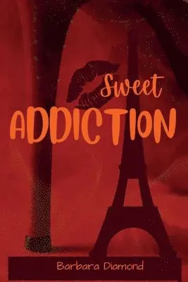 Barbara Diamond - Sweet Addiction, Häftad. Tillgänglighet: Lägg i varukorg