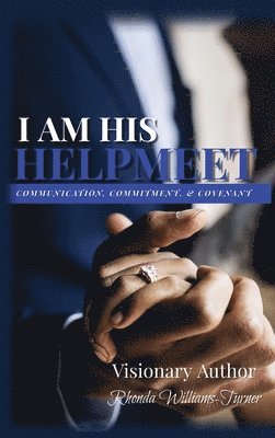 Rhonda Turner - I Am His Helpmeet, Inbunden