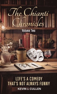 Kevin J Cullen - Chianti Chronicles, Inbunden. Tillgänglighet: Tillfälligt slut
