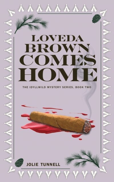 Jolie Tunnell - Loveda Brown Comes Home, E-bok