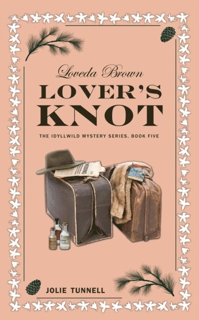 Jolie Tunnell - Loveda Brown: Lover's Knot, E-bok