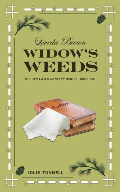 Jolie Tunnell - Loveda Brown: Widow's Weeds, E-bok
