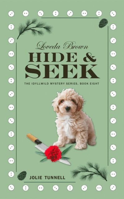 Jolie Tunnell - Loveda Brown: Hide & Seek, E-bok