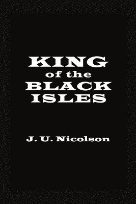 J U Nicolson, Ether Editors - King of the Black Isles, Häftad