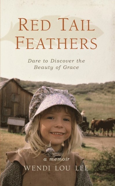 Wendi Lou Lee - Red Tail Feathers, E-bok