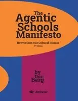 Don Berg - Agentic Schools Manifesto, 2nd Edition, Häftad. Tillgänglighet: Lägg i varukorg
