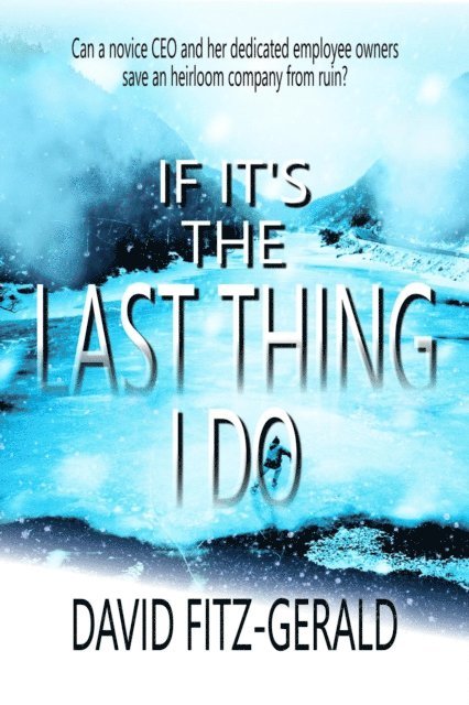 Historium Press, David Fitz-Gerald - If It's the Last Thing I Do, E-bok