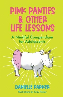 Danielle Parker - Pink Panties & Other Life Lessons, Häftad