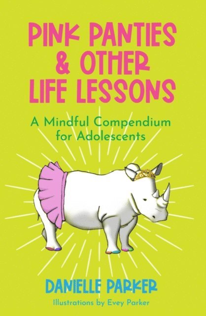 Danielle Parker - Pink Panties & Other Life Lessons, E-bok