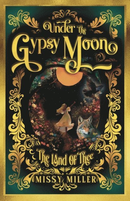Missy Miller - Under The Gypsy Moon, E-bok