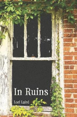 Lori Laird - In Ruins, Häftad
