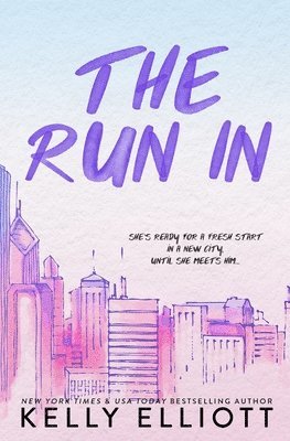 Kelly Elliott - Run In, Häftad