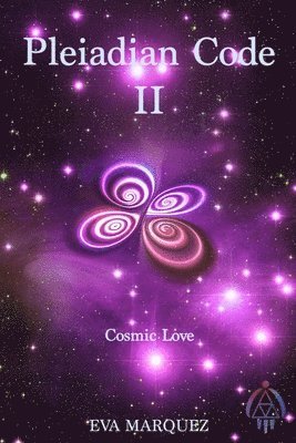 Eva Marquez - Pleiadian Code II, Häftad. Tillgänglighet: Lägg i varukorg