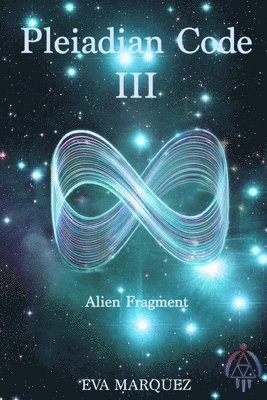 Eva Marquez - Pleiadian Code III, Häftad
