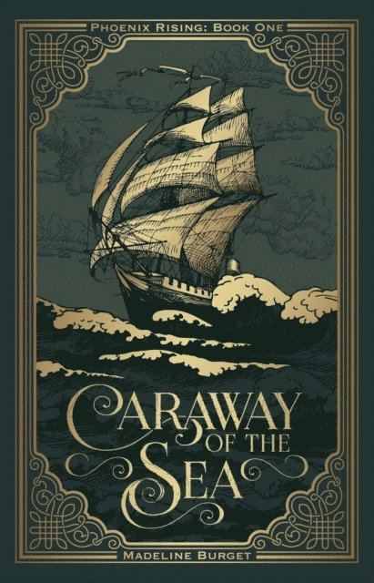 Madeline Burget - Caraway of the Sea, E-bok