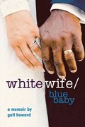 White Wife/Blue Baby