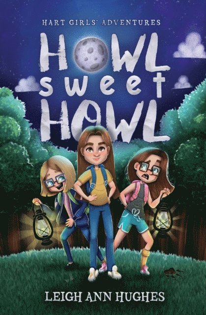 Zoe Mellors, Leigh Ann Hughes - Howl Sweet Howl, E-bok