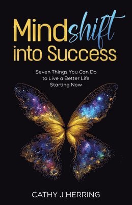 Cathy J Herring - MindSHIFT into Success, Häftad