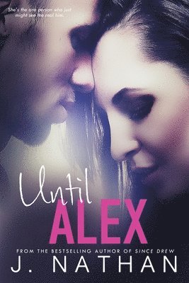 J Nathan - Until Alex, Häftad